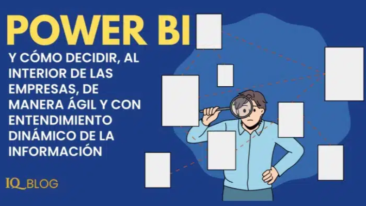 PowerBi y cómo tener una verdadera inteligencia empresarial